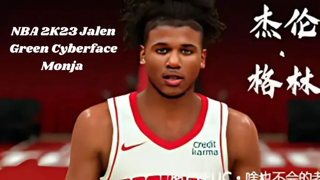 NBA 2K23 Jalen Green Cyberface Monja | How Does It Improve?