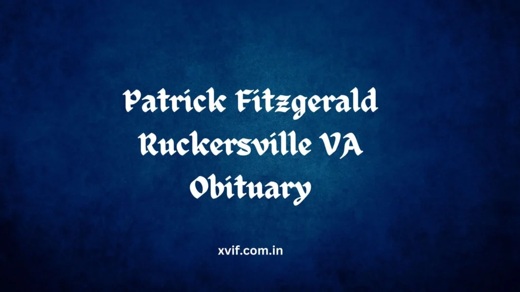 Patrick Fitzgerald Ruckersville VA Obituary | Who Was He?