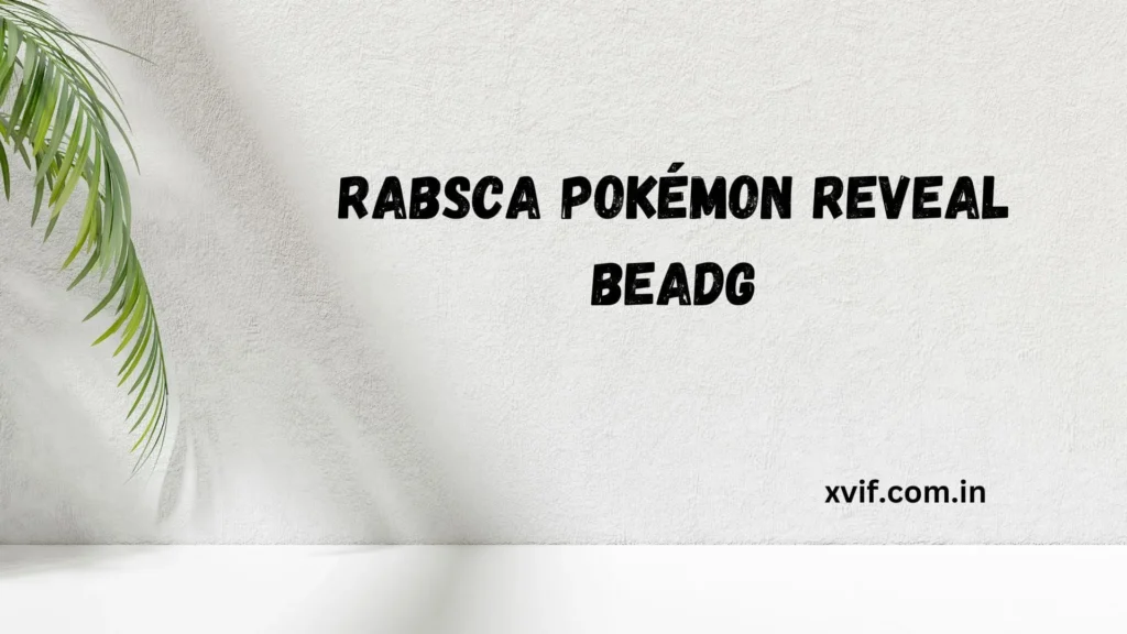 Rabsca Pokémon Reveal Bead | What Does It Do?